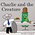 Charlie And The Creature-.. - Imagem 1