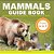 Mammals Guide Book - From A To F Mammals For Kids Encyclopedia Children's Mammal Books-.. - Imagem 1
