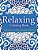 Relaxing Coloring Book: Coloring Books For Adults Relaxation: Relaxation & Stress Reduction Patterns-.. - Imagem 1