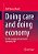 Doing Care And Doing Economy: On The Ecology Of Social And Economic Life-.. - Imagem 1
