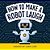 How To Make A Robot Laugh-.. - Imagem 1
