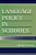 Language Policy In Schools: A Resource For Teachers And Administrators-.. - Imagem 1