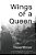 Wings Of A Queen-.. - Imagem 1