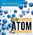 Breaking An Atom: Inside Matter's Building Blocks Children's Science Books Grade 5 Children's Science & Nature Books-.. - Imagem 1