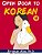 Open Door To Korean Book 4: Leang Korean Through Musical Dialogues-.. - Imagem 1