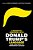 Linguistic Inquiries Into Donald Trump's Language: From 'Fake News' To 'Tremendous Success'-.. - Imagem 1