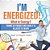 I'm Energized! What Is Energy? Forms Of Energy And How It Is Related To Work Grade 6-8 Physical Science-.. - Imagem 1