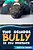 The School Bully Is My Brother-.. - Imagem 1