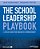The School Leadership Playbook: A Field Guide For Dramatic Improvement-.. - Imagem 1