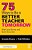 75 Ways To Be A Better Teacher Tomorrow: With Less Stress And Quick Success-.. - Imagem 1