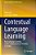 Contextual Language Learning: Real Language Learning On The Continuum From Virtuality To Reality-.. - Imagem 1