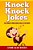 Knock Knock Jokes: The Funniest Knock Knock Jokes In The World-.. - Imagem 1