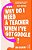 Why Do I Need A Teacher When I'Ve Got Google?: The Essential Guide To The Big Issues For Every Teacher-.. - Imagem 1