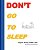 Don't Go To Sleep-.. - Imagem 1