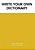 Write Your Own Dictionary-.. - Imagem 1
