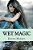 Wet Magic (Special Edition)-.. - Imagem 1