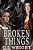 Broken Things-.. - Imagem 1
