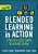 Blended Learning In Action: A Practical Guide Toward Sustainable Change-.. - Imagem 1