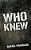 Who Knew-.. - Imagem 1