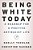 Being White Today: A Roadmap For A Positive Antiracist Life-.. - Imagem 1
