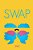 Swap-.. - Imagem 1