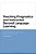 Teaching Pragmatics And Instructed Second Language Learning: Study Abroad And Technology-Enhanced Teaching-.. - Imagem 1