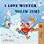 I Love Winter (English Croatian Bilingual Book For Kids)-.. - Imagem 1