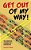 Get Out Of My Way!: The Annoyed Commuter's Handbook-.. - Imagem 1
