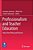 Professionalism And Teacher Education: Voices From Policy And Practice-.. - Imagem 1