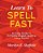 Learn To Spell Fast!: An Easy Guide To Everyday English Spelling Using Rhyme-.. - Imagem 1