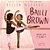Ballet Brown (An Original Picture Book)-.. - Imagem 1