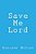 Save Me Lord-.. - Imagem 1