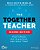 The Together Teacher: Plan Ahead, Get Organized, And Save Time!-.. - Imagem 1