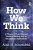 How We Think: A Theory Of Goal-Oriented Decision Making And Its Educational Applications-.. - Imagem 1