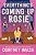 Everything's Coming Up Rosie: A Heartwarming Tale Of Found Family And A Perfectly Imperfect Love-.. - Imagem 1