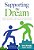 Supporting The Dream: High School-College Partnerships For College And Career Readiness-.. - Imagem 1
