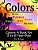 Colors: A Book For 3 To 6 Year Olds-.. - Imagem 1