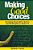 Making Good Choices: Developing Responsibility, Respect, And Self-Discipline In Grades 4-9-.. - Imagem 1