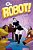 O Robot-.. - Imagem 1