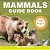 Mammals Guide Book - From A To F Mammals For Kids Encyclopedia Children's Mammal Books-.. - Imagem 1