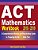 Act Mathematics Workbook 2018 - 2019: A Comprehensive Review And Step-By-step Guide To Preparing For The Act Math-.. - Imagem 1