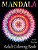 Mandala Adult Coloring Books: Stress-Relieving Designs: Mandalas, Flowers, Butterflies, Doodle Patterns, Floral Patterns, Decorative Designs, Colori-.. - Imagem 1