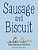 Sausage And Biscuit-.. - Imagem 1