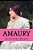 Amaury (Spanish Edition) (Novela Romantica)-.. - Imagem 1