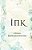 Ink: A Memoir-.. - Imagem 1