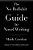 The No Bullshit Guide To Novel Writing: This Simple, Easy To Understand Book Will Give You The Motivation And Tips To Help You Get That Novel Finished-.. - Imagem 1