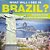 What Will I See In Brazil? Geography For Kids Children's Explore The World Books-.. - Imagem 1