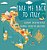 Take Me Back To Italy - Geography Education For Kids Children's Explore The World Books-.. - Imagem 1