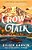 Crow Talk-.. - Imagem 1