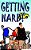 Getting Hard: Laugh Out Loud Adventures Of Trevor (Try) Hard-.. - Imagem 1